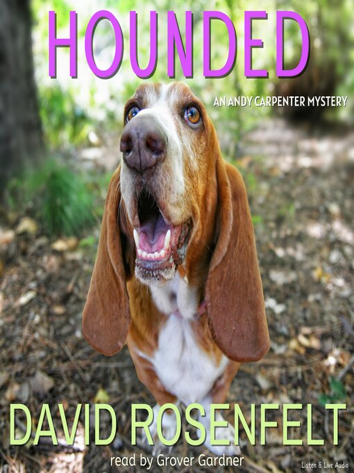 Title details for Hounded by David Rosenfelt - Wait list